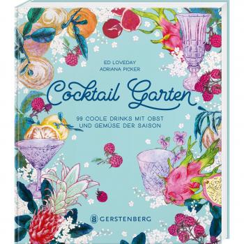 Loveday, Ed: Cocktail Garten