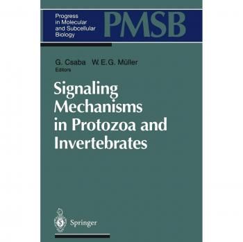 Signaling Mechanisms in Protozoa and Invertebrates