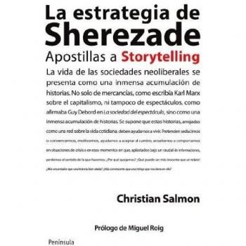 La estrategia de Sherezade: Apostillas a Storytelling (ATALAYA PEQUEÑO)