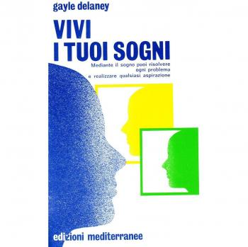 Vivi i tuoi sogni