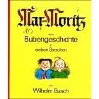 Max und Moritz | Wilhelm Busch | Buch