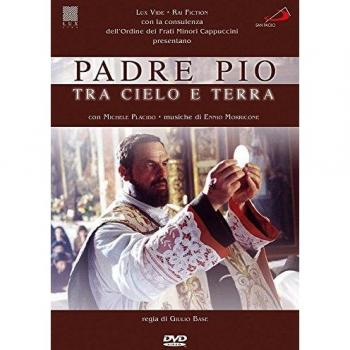 Padre Pio Tra Cielo E Terra