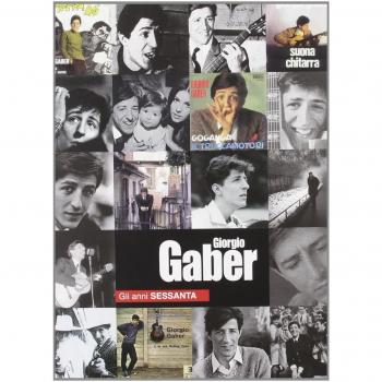 Giorgio Gaber. Gli anni Sessanta. DVD. Con libro