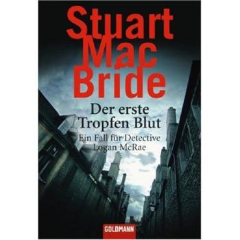 Der erste Tropfen Blut: Ein Fall für Detective Logan McRae