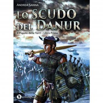 Lo scudo del Danur. Il popolo delle torri