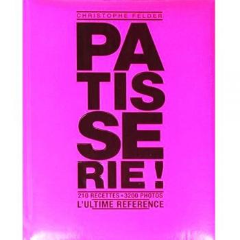 Patisserie ! L'ultime référence