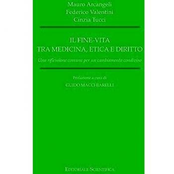 Il fine-vita tra medicina, etica e diritto. Una riflessione comune per un cambiamento condiviso