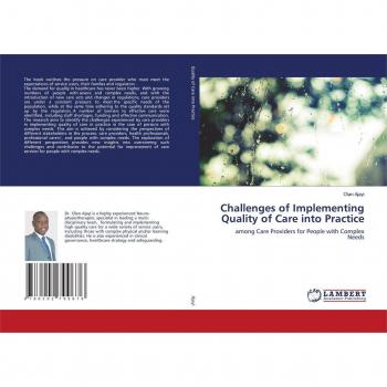 Challenges of Implementing Quality of Care into Practice