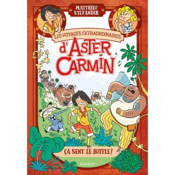 Les voyages extraordinaires d'Aster Carmin