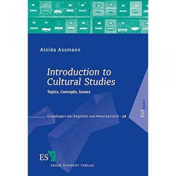 Introduction to Cultural Studies: Topics, Concepts, Issues