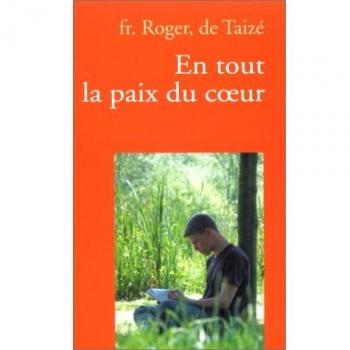 En Tout La Paix Du Coeur