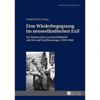 Eine Wiederbegegnung im neuseeländischen Exil