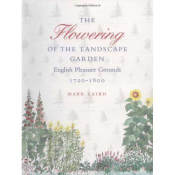 The Flowering of the Landscape Garden
