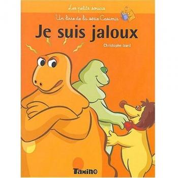Casimir : Je suis jaloux (Jeunesse)