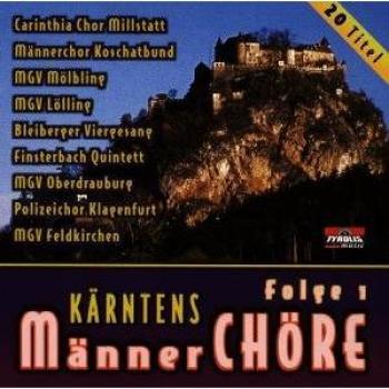 Kärntens Männerchöre: Gesang und Brauchtum