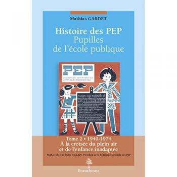 HISTOIRE DES PEP Tome 2