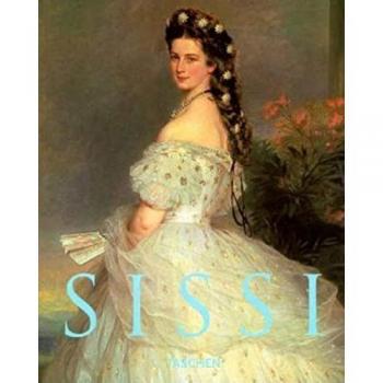 Brigitte Hamann Sissi. Kaiserin Elisabeth Von Österreich
