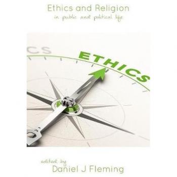 Ethics and Religion: In Public and Political Life