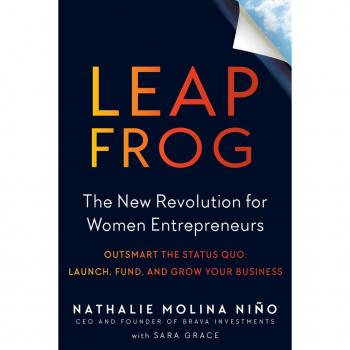 Leapfrog: The New Revolution for Women Entrepreneurs