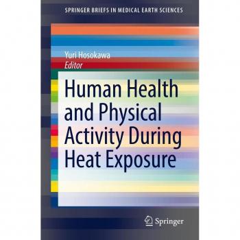 Human Health and Physical Activity During Heat Exposure