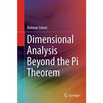 Dimensional Analysis Beyond the Pi Theorem