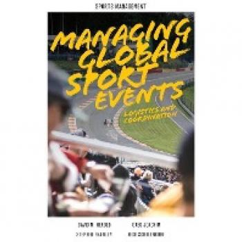 Herold, David M.: Managing Global Sport Events