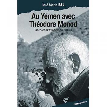 Au Yémen avec Théodore Monod