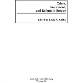 Nichols, Mary: Crime, Punishment, and Reform in Europe