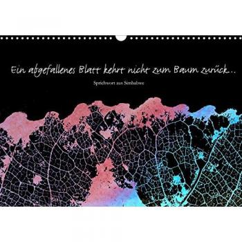 Ein abgefallenes Blatt kehrt nicht zum Baum zurück ...