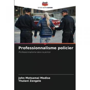 Professionnalisme policier: Professionnalisme dans la police