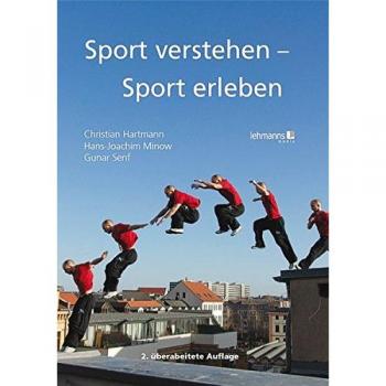 Sport verstehen – Sport erleben: Bewegungs