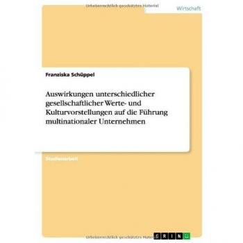 Auswirkungen unterschiedlicher gesellschaftlicher Werte