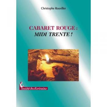 Cabaret Rouge : Midi Trente !