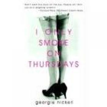I Only Smoke on Thursdays