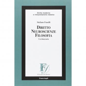 Diritto, neuroscienze, filosofia. Un itinerario