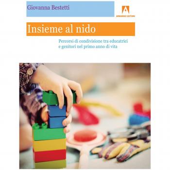 Insieme al nido. Percorsi di condivisione tra educatrici e genitori nel primo anno di vita