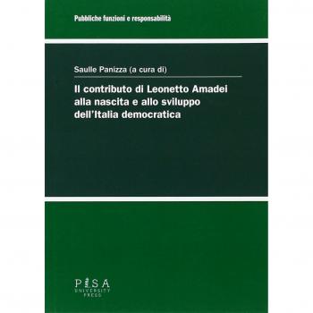 Il contributo di Leonetto Amadei alla nascita e allo sviluppo dell'Italia democratica