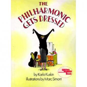 Karla Kuskin The Philharmonic Gets Dressed (Reading Rainbow Books)