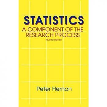 Statistics: A Component of the Research Process, Second Edition
