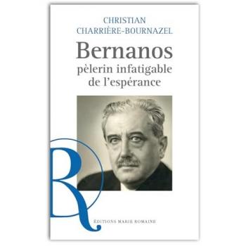 Bernanos, Pèlerin Infatigable De L'espérance