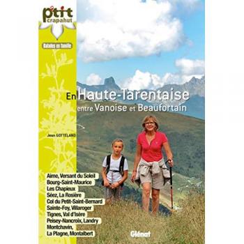 Balades En Famille En Haute-Tarentaise Entre Vanoise Et Beaufortain