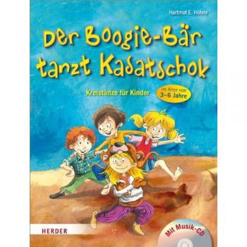 Höfele, Hartmut E. Der Boogie-Bär Tanzt Kasatschok: Kreistänze Für Kinder