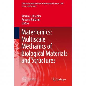 Vitalsource Technologies, Inc. Materiomics: Multiscale Mechanics Of Biological Materials And Structure