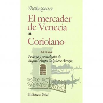 El mercader de Venecia. Coriolano (Tapa blanda).