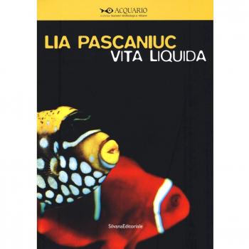 Lia Pascaniuc. Vita liquida. Catalogo della mostra