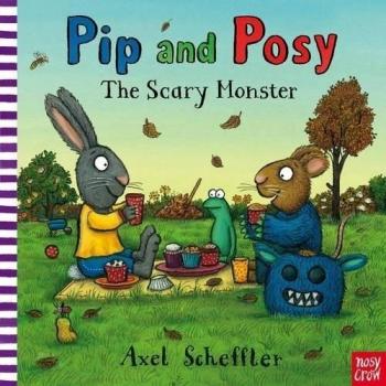 Pip and Posy: The Scary Monster, Scheffler, Axel, Used; Good Book
