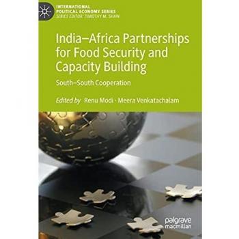 India–Africa Partnerships for Food Security and Capacity Building: South–South Cooperation