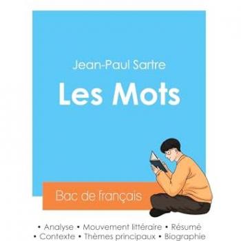 RÃ©ussir son Bac de franÃ§ais 2024 : Analyse des Mots de Jean-Paul Sartre