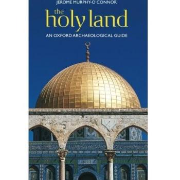 The Holy Land: An Oxford Archaeological Guide (Oxford Archaeological Guides)
