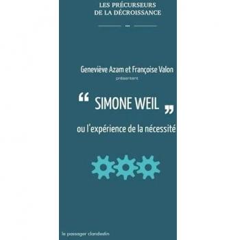 Simone Weil ou L'expérience de la nécessité